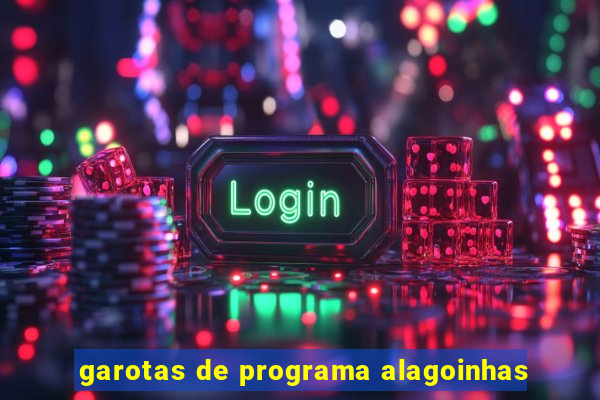 garotas de programa alagoinhas